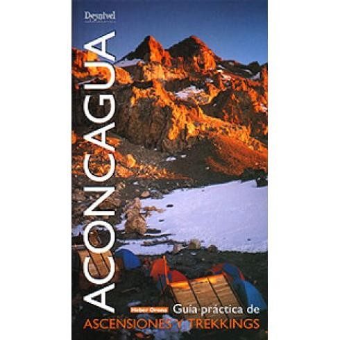 Aconcagua, Guia Practica de Ascensiones